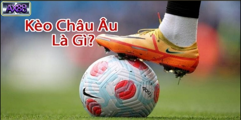 Những lưu ý khi chơi Kèo Châu Âu